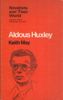 May, Keith M. : Aldous Huxley