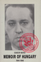 Márai Sándor : Memoir of Hungary 1944-1948