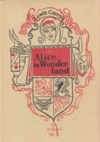Carroll, Lewis : Alice's Adventures in Wonderland