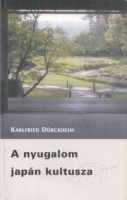 Dürckheim, Karlfried  : A nyugalom japán kultusza