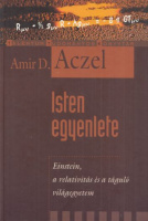 Aczel, Amir D. : Isten egyenlete - Einstein, a relativitás és a táguló világegyetem