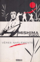 Mishima Yukio : Véres naplemente