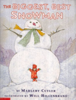 Cuyler, Margery : The Biggest, Best Snowman