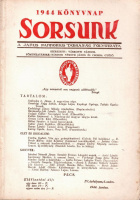 Sorsunk - A Janus Pannonius Társaság folyóirata. 1944. június