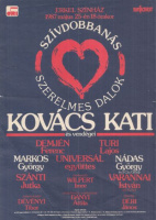 KOVÁCS KATI és vendégei. Szívdobbanás. Szerelmes Dalok. [Koncert] - Erkel Színház, 1987. május 25.