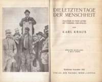 Kraus, Karl : Die letzten Tage der Menscheit - Tragödie in fünf Akten mit Vorspiel und Epilog