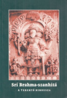 Srí Brahma-szanhitá - A teremtő himnusza