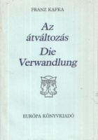 Kafka, Franz : Az átváltozás / Die Verwandlung