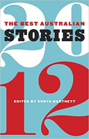 Hartnett, Sonya (edit.) : The Best Australian Stories 2012