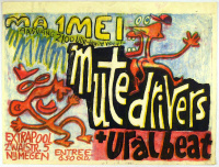 MUTE DRIVERS + URAL BEAT [Csokonai Vitéz Műhely]. Nijmegen (Hollandia). [1988.] 1. Mei.