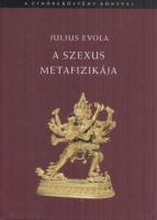Evola, Julius : A szexus metafizikája