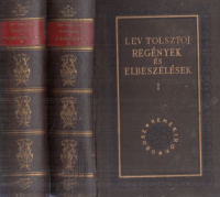 Tolsztoj, Lev : Regények és elbeszélések I-II.