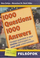 Kész Zoltán - Némethné Dr. Hock Ildikó : 1000 Questions 1000 Answers. Társalgási gyakorlatok az angol felsőfokú nyelvvizsgákra és emelt szintű szóbeli érettségire