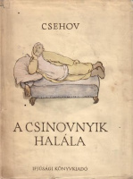 Csehov, Anton Pavlovics : A csinovnyik halála