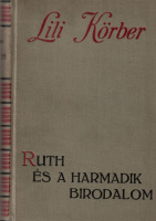 Körber, Lili : Ruth és a Harmadik Birodalom