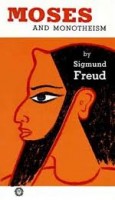 Freud, Sigmund : Moses and Monotheism
