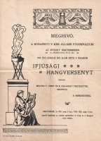 Meghivó a budapesti V. ker. Állami Főgimnázium az Intézet dísztermében... 1910. évi április hó 26-án este 8 órakor IFJUSÁGI HANGVERSENYT rendez.