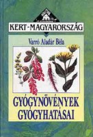 Varró Aladár Béla : Gyógynövények gyógyhatásai