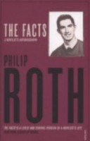 Roth, Philip  : The Facts. A Novelist's Autobiography