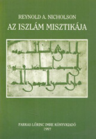 Nicholson, Reynold A. : Az iszlám misztikája