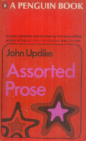 Updike, John : Assorted Prose