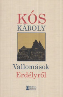 Kós Károly : Vallomások Erdélyről