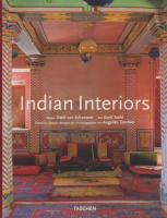 Sethi, Sunil - Deidi von Schaewen (Phot.) : Indian Interiors / Interieurs de L'Inde