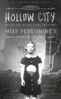 Riggs, Ransom : Hollow City - The second novel of Miss Peregrine's Peculiar Children