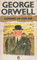 Orwell, George : Coming Up for Air