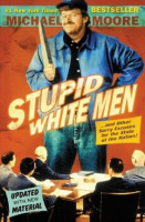 Moore. Michael : Stuped White Men