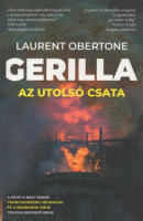 Obertone, Laurent : Gerilla III. - Az utolsó csata