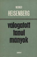 Heisenberg, Werner : Válogatott tanulmányok
