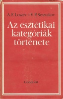 Loszev, A. F. - Sesztakov, V. P. : Az esztétikai kategóriák története