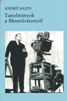 Bazin, André : Tanulmányok a filmművészetről