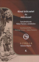 Hamar Imre - Takó Ferenc (szerk.) : Kínai bölcselet és művészet - Tanulmányok Tőkei Ferenc emlékére
