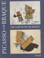 Rubin, William & Judith Cousins : Picasso und Braque - Die Geburt des Kubismus