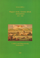 Szalai Béla : Magyar várak, városok, falvak metszeteken 1515-1800 - I. kötet A mai Magyarország Kiegészítések 1.