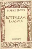 Simon, Markis : Rotterdami Erasmus