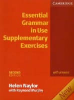 Naylor, Helen - Murphy, Raymond  : Essential Grammar in Use Supplementary Exercises with Answers. Second edition.
