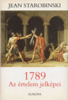 Starobinski, Jean : 1789 - Az értelem jelképei