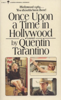 Tarantino, Quentin : Once Upon a Time in Hollywood