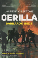 Obertone : Gerilla II. - Barbárok ideje