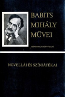Babits Mihály : - - novellái és színjátékai