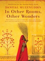 Mueenuddin, Daniyal  : In Other Rooms, Other Wonders