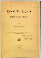 Gracza György : Kossuth Lajos élete és működése