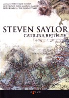 Saylor, Steven : Catilina rejtélye