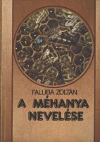 Faluba Zoltán : A méhanya nevelése