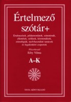 Eőry Vilma (Főszerkesztő) : Értelmező szótár + I-II.