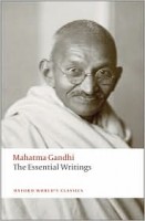 Gandhi, Mahatma  : The Essential Writings