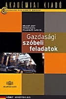 Molnár Judit - Pintér Márta - Polakovits Sarolta : Gazdasági szóbeli feladatok. Német. 420 kérdés és válasz középfokon (B2)